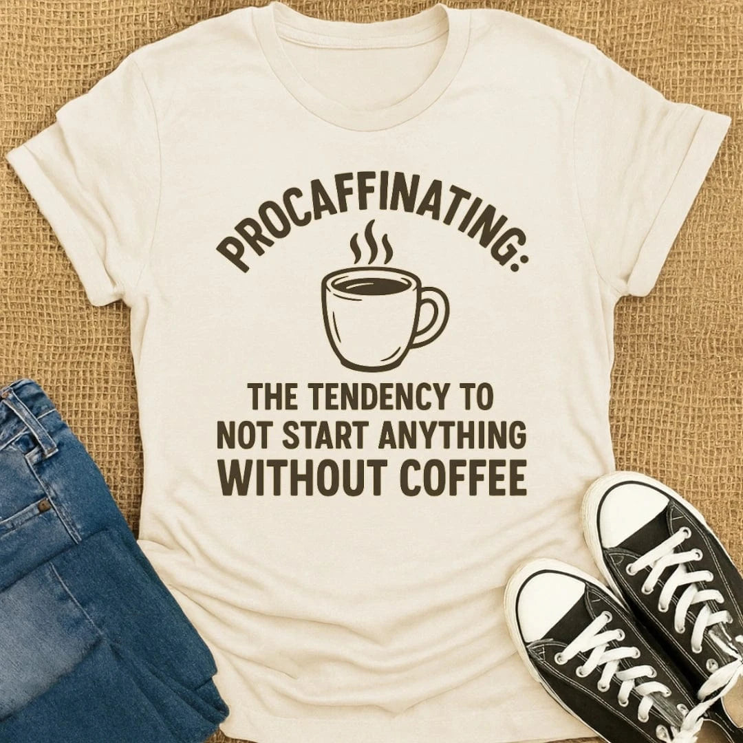 Coffetee Natural / S Procaffinating Funny Coffee Lovers T-Shirt
