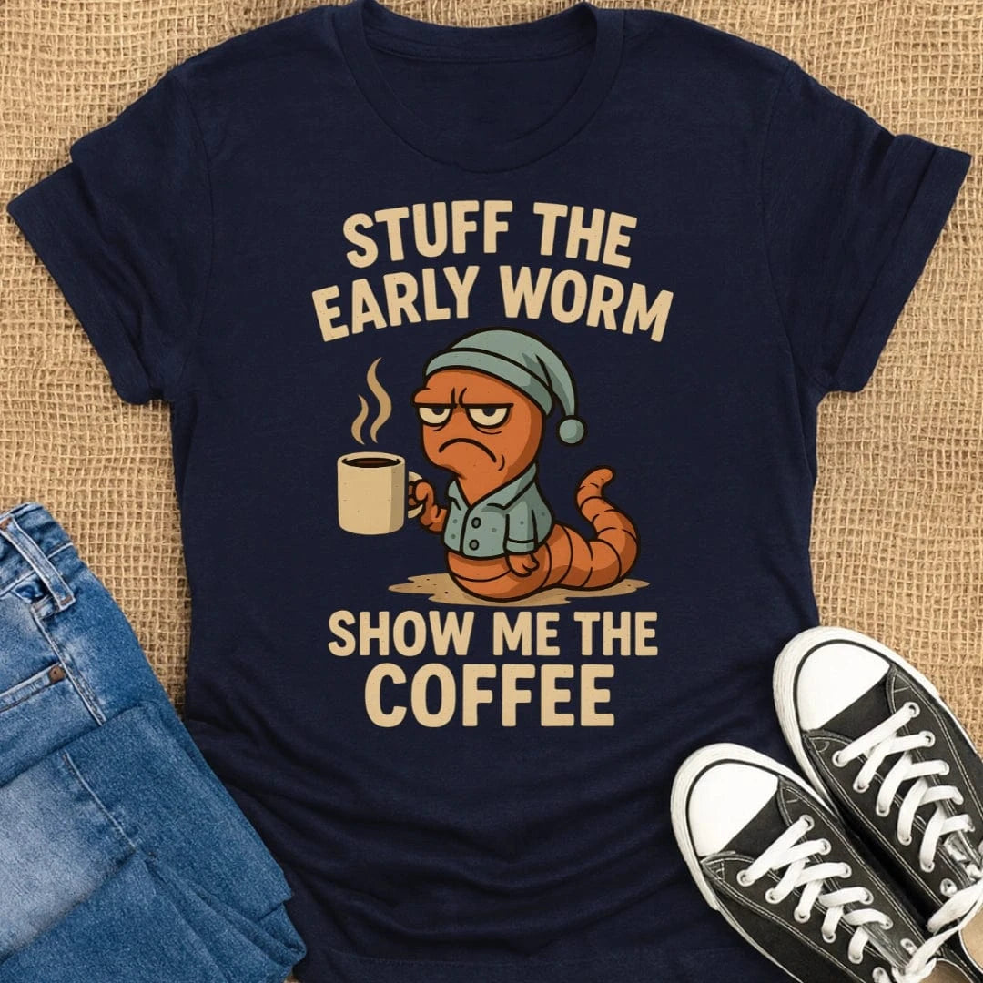 Coffetee Navy / S Stuff the Early Worm Show Me the Coffee T-Shirt