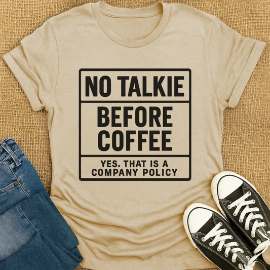 Coffetee Sand / S No Talkie Before Coffee Retro Stamp - Funny Workplace Policy T-Shirt